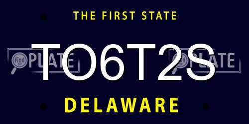 TO6T2S Delaware License Plate