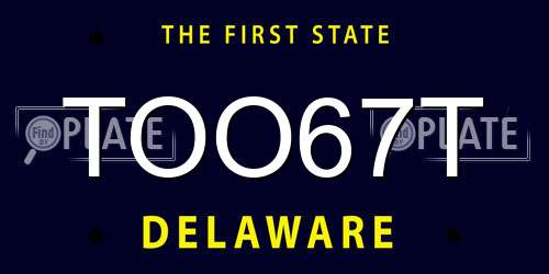 TOO67T Delaware License Plate