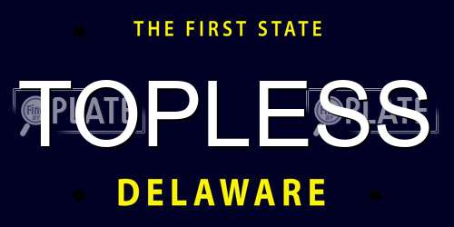 TOPLESS Delaware License Plate