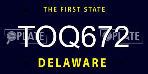 TOQ672 Delaware License Plate