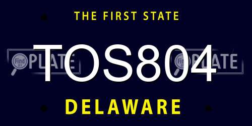 TOS804 Delaware License Plate