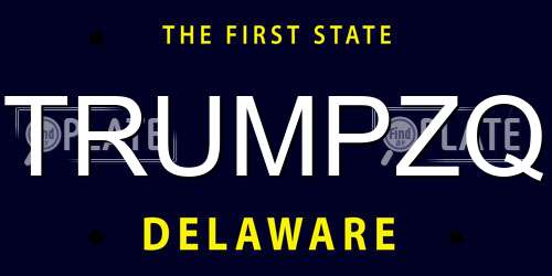 TRUMPZQ Delaware License Plate