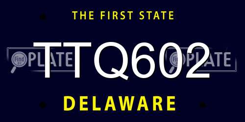 TTQ602 Delaware License Plate