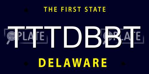TTTDBBT Delaware License Plate