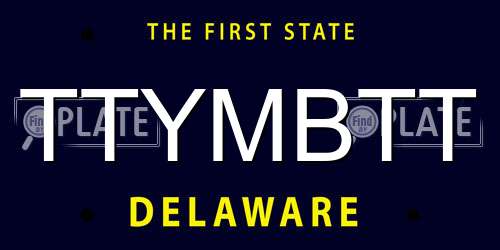 TTYMBTT Delaware License Plate