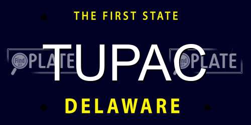 TUPAC Delaware License Plate