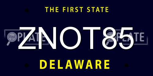 ZNOT85 Delaware License Plate