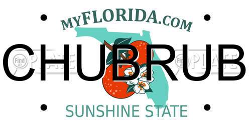 CHUBRUB Florida License Plate
