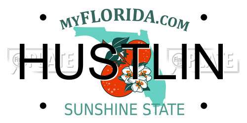 HUSTLIN Florida License Plate