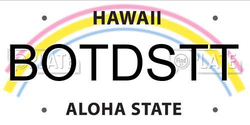BOTDSTT Hawaii License Plate