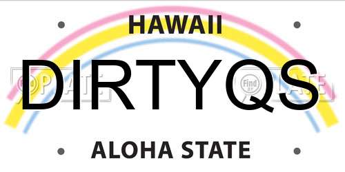 DIRTYQS Hawaii License Plate
