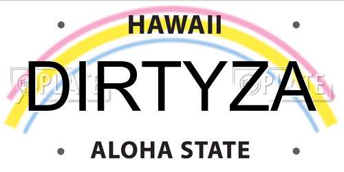 DIRTYZA Hawaii License Plate