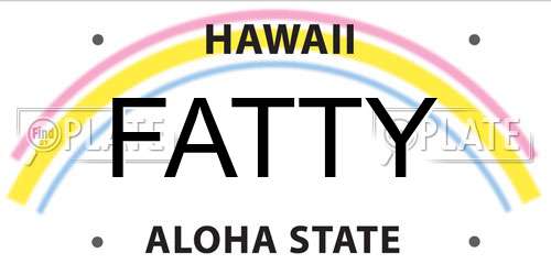 FATTY Hawaii License Plate