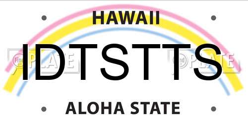 IDTSTTS Hawaii License Plate