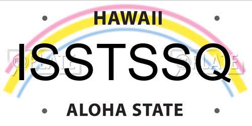 ISSTSSQ Hawaii License Plate