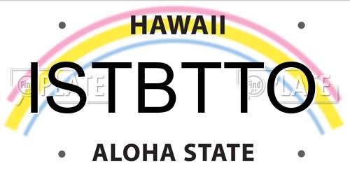 ISTBTTO Hawaii License Plate