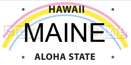 MAINE Hawaii License Plate