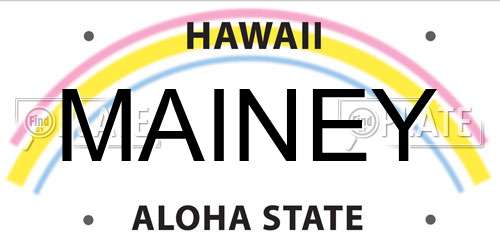 MAINEY Hawaii License Plate