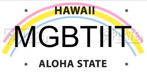 MGBTIIT Hawaii License Plate