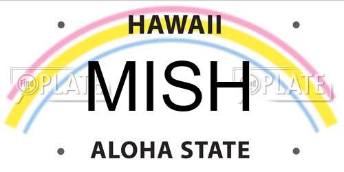 MISH Hawaii License Plate