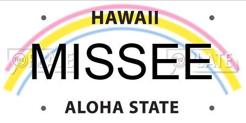 MISSEE Hawaii License Plate