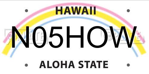 N05HOW Hawaii License Plate