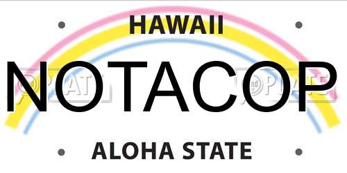 NOTACOP Hawaii License Plate