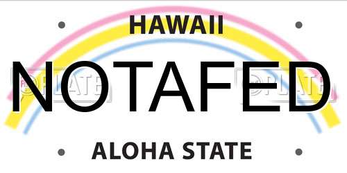 NOTAFED Hawaii License Plate