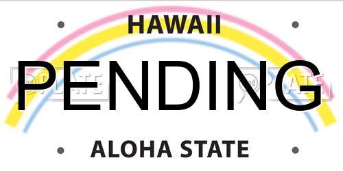 PENDING Hawaii License Plate
