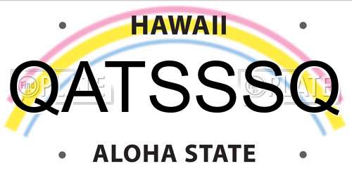 QATSSSQ Hawaii License Plate