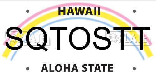 SQTOSTT Hawaii License Plate
