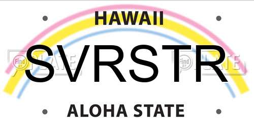 SVRSTR Hawaii License Plate
