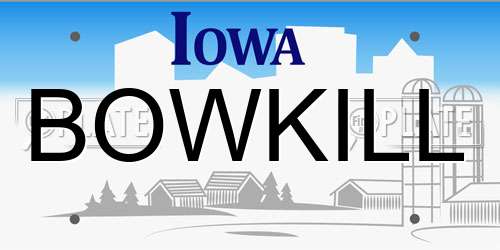 BOWKILL Iowa License Plate
