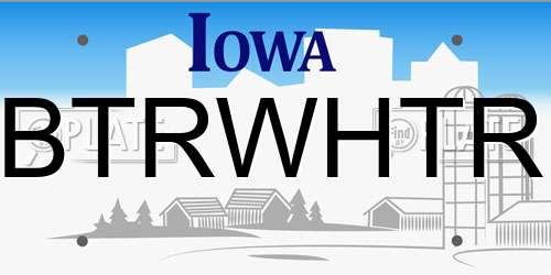 BTRWHTR Iowa License Plate