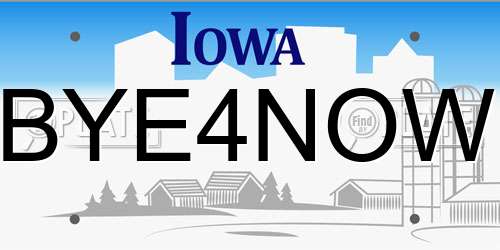BYE4NOW Iowa License Plate