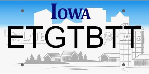 ETGTBTT Iowa License Plate