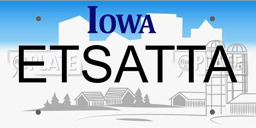 ETSATTA Iowa License Plate