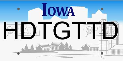 HDTGTTD Iowa License Plate