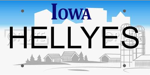 HELLYES Iowa License Plate