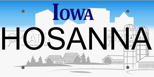 HOSANNA Iowa License Plate