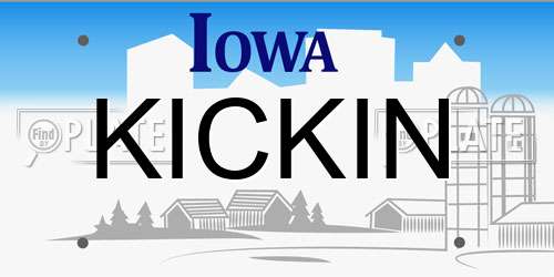 KICKIN Iowa License Plate