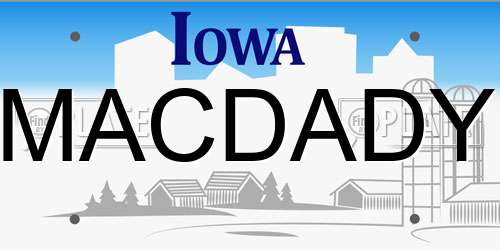 MACDADY Iowa License Plate