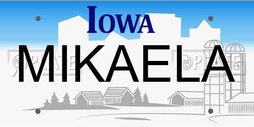 MIKAELA Iowa License Plate