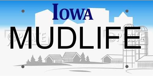 MUDLIFE Iowa License Plate