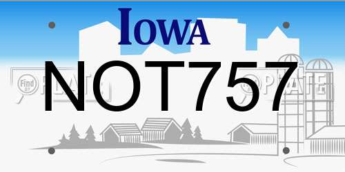NOT757 Iowa License Plate