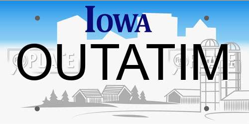 OUTATIM Iowa License Plate