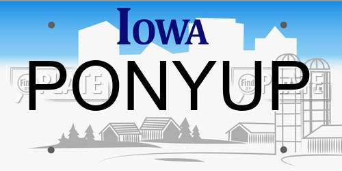 PONYUP Iowa License Plate