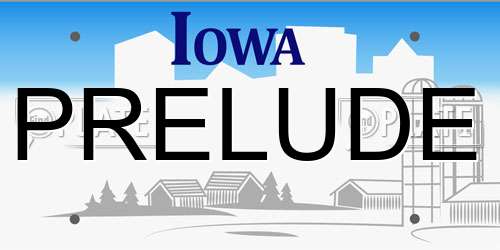 PRELUDE Iowa License Plate