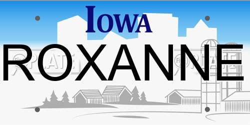 ROXANNE Iowa License Plate