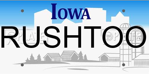 RUSHTOO Iowa License Plate